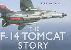 The F-14 Tomcat Story - Holmes, Tony