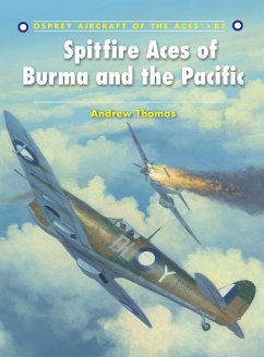 Spitfire Aces of Burma and the Pacific - Thomas, Andrew