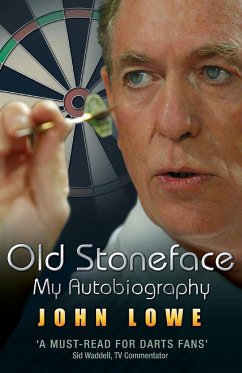 Old Stoneface - My Autobiography - Lowe, John