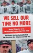 We Sell Our Time No More: Workers'... - Bild 1