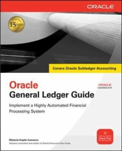 Oracle General Ledger Guide - Cameron, Melanie A.