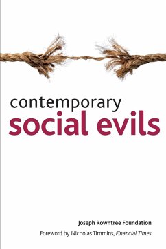 Contemporary social evils - Joseph Rowntree Foundation
