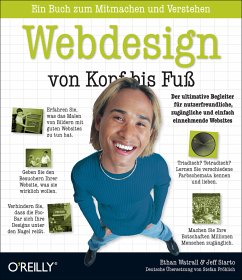 Webdesign von Kopf bis Fuß - Watrall, Ethan; Siarto, Jeff