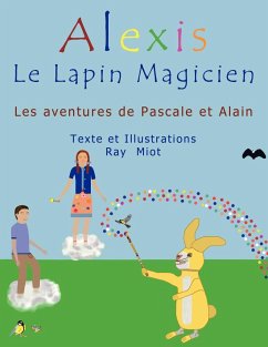 Alexis Le Lapin Magicien