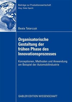 Organisatorische Gestaltung der frühen Phase des Innovationsprozesses