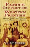 Famous Gunfighters of the Western Frontier