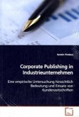 Corporate Publishing in Industrieunternehmen