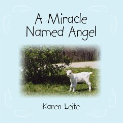 A Miracle Named Angel - Leite, Karen