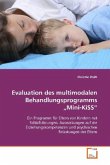 Evaluation des multimodalen Behandlungsprogramms Mini-KiSS