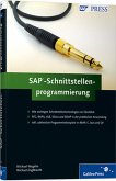 SAP-Schnittstellenprogrammierung - aus der Reihe: SAP Press - Band: 1322