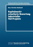 Kapitalmarktorientierte Bewertung industrieller F&E-Projekte