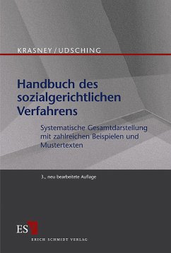 Handbuch des sozialgerichtlichen Verfahrens - Systematische Gesamtdarstellung mit zahlreichen Beispielen und Mustertexten