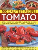 100 Greatest Recipes: Tomato