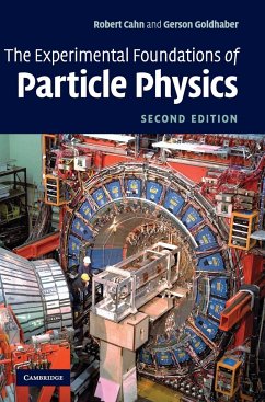 The Experimental Foundations of Particle Physics - Cahn, Robert N.; Goldhaber, Gerson (University of California, Berkeley)