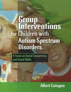 Group Interventions for Children with Autism Spectrum Disorders - Cotugno, Albert