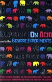 Elephants on Acid