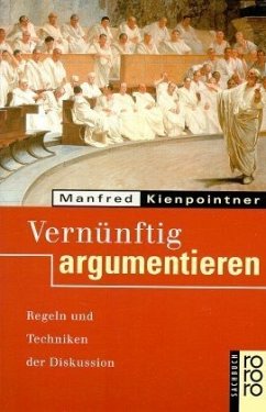 Vernünftig argumentieren - Kienpointner, Manfred