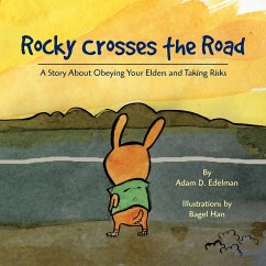 Rocky Crosses the Road - Edelman, Adam D.