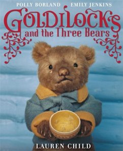 Goldilocks and the Three Bears - Child, Lauren