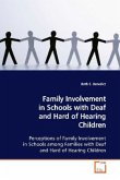 Family Involvement in Schools with Deaf and Hard of Hearing Children