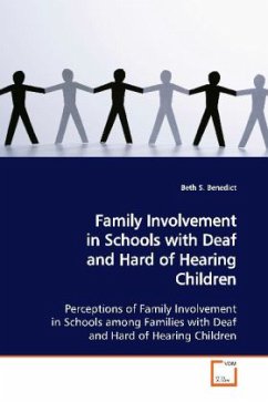 Family Involvement in Schools with Deaf and Hard of Hearing Children - Benedict, Beth S.