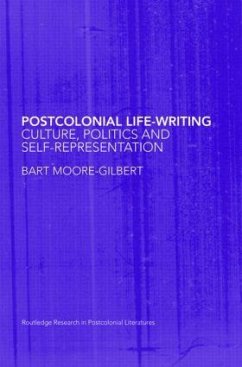 Postcolonial Life-Writing - Moore-Gilbert, Bart