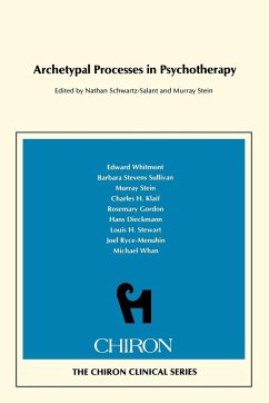 Archetypal Processes in Psychotherapy (Chiron Clinical Series)