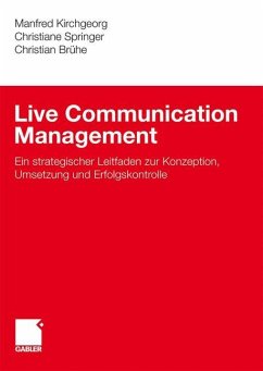 Live Communication Management - Kirchgeorg, Manfred;Springer, Christiane;Brühe, Christian