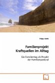 Familienprojekt Kraftquellen im Alltag