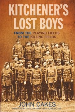 Kitchener's Lost Boys: From the Playing Fields to the Killing Fields - Oakes, John