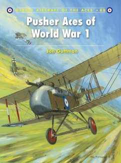 Pusher Aces of World War 1 - Guttman, Jon