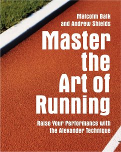 Master the Art of Running - Balk, Malcolm; Shields, Andrew