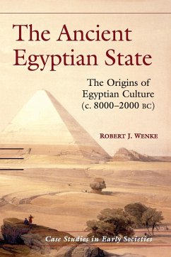 The Ancient Egyptian State - Wenke, Robert J.