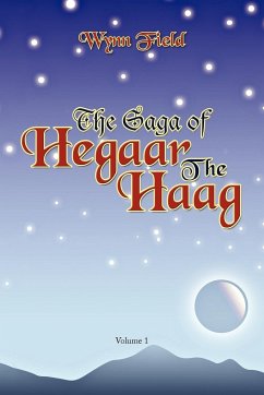 The Saga of Hegaar the Haag - Field, Wynn