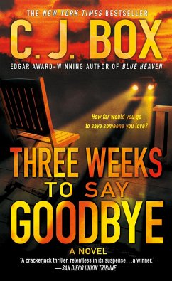 Three Weeks to Say Goodbye - Box, C. J.