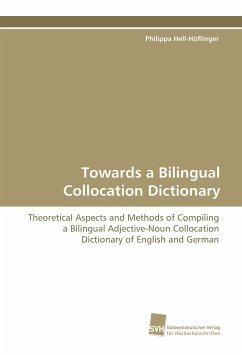 Towards a Bilingual Collocation Dictionary - Hell-Höflinger, Philippa
