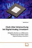 Clock-Jitter Untersuchung bei Digital-Analog Umsetzern