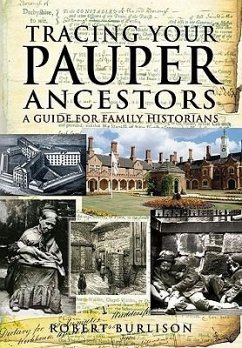 Tracing Your Pauper Ancestors - Burlison, Robert