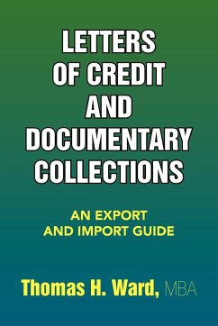 Letters of Credit and Documentary Collections - Ward, Thomas H. Mba
