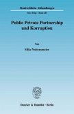 Public Private Partnership und Korruption.