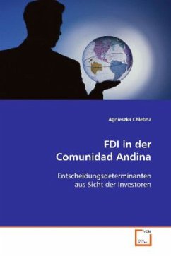 FDI in der Comunidad Andina - Chlebna, Agnieszka