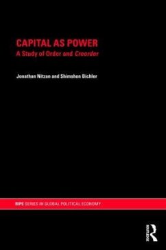 Capital as Power - Nitzan, Jonathan; Bichler, Shimshon