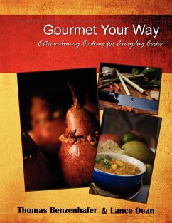 Gourmet Your Way - Benzenhafer, Thomas; Dean, Lance