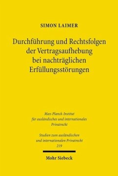 Durchführung und Rechtsfolgen der Vertragsaufhebung bei nachträglichen Erfüllungsstörungen - Laimer, Simon