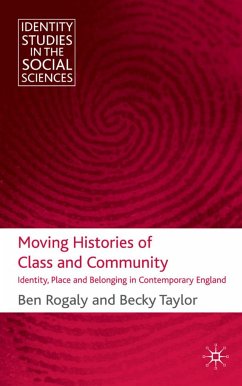 Moving Histories of Class and Community - Rogaly, B.;Taylor, B.