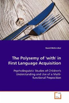 The Polysemy of 'with' in First Language Acquisition - McKercher, David