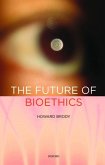 Future of Bioethics