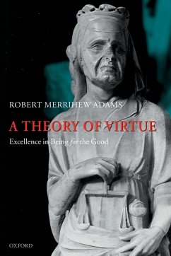 A Theory of Virtue - Adams, Robert Merrihew