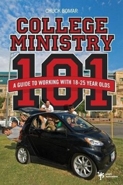 College Ministry 101 - Bomar, Chuck