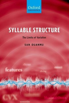 Syllable Structure: The Limits of Variation - Duanmu, San